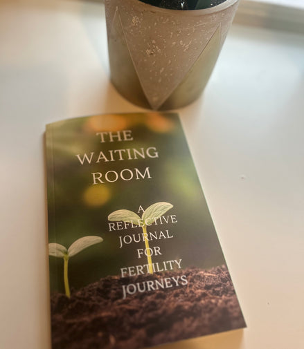 The Waiting Room: A Fertility Journey