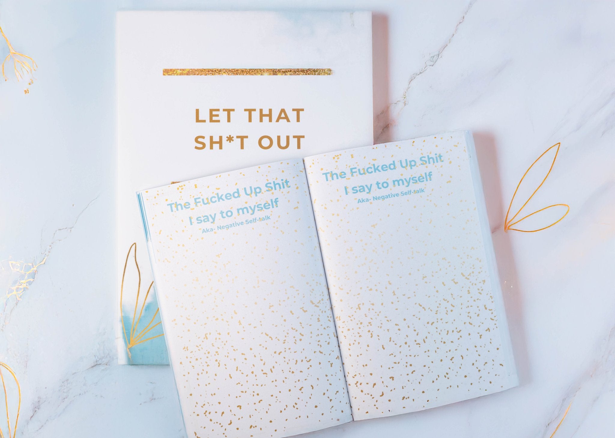 Let That Sh*t Out: A Therapy Companion